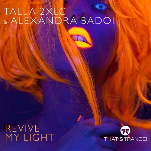 Talla 2XLC - Revive My Light [TTR038]